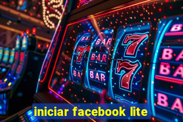 iniciar facebook lite
